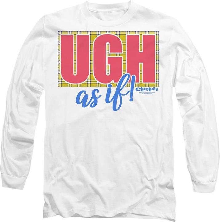 Clueless Ugh As If TShirt (XXL)