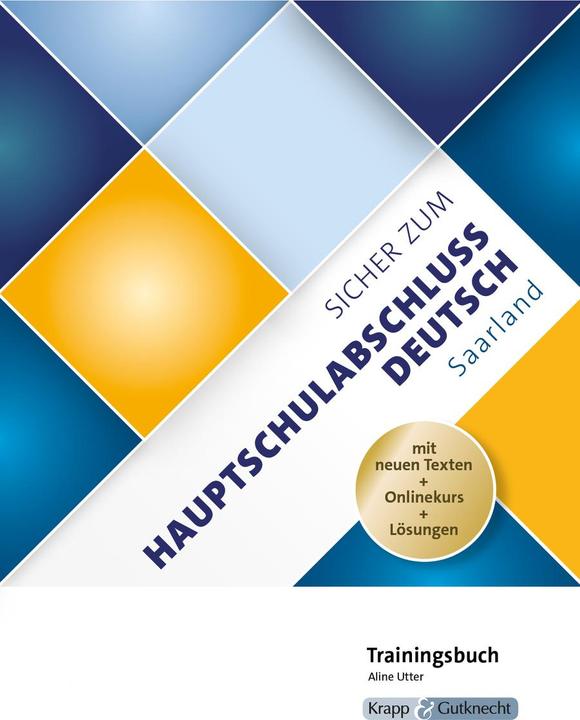 Immagine prodotto Sicher zum Hauptschulabschluss Deutsch Saarland - Trainingsbuch (Tedesco, Aline Utter, 2020)