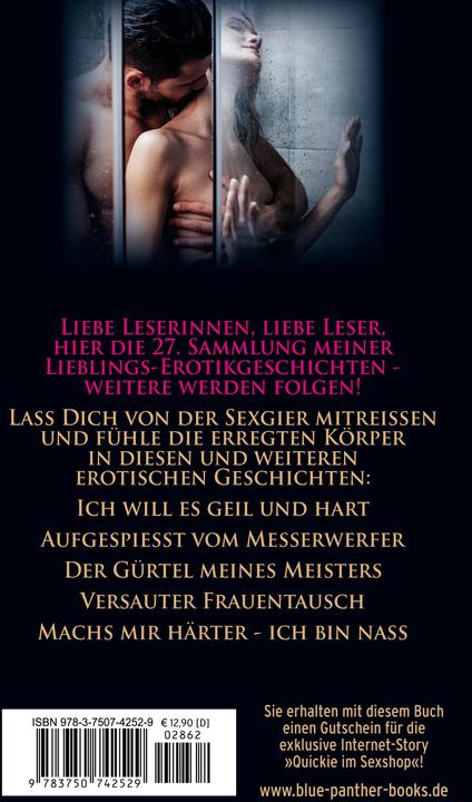 Produktbild Ich will es unanständig | Erotische Geschichten (Deutsch, Josie Richwood, Simona Wiles, Mandy Moore, Holly Rose, Blue Panther Books, Ms. Selma, Louise Carrara, 2024)