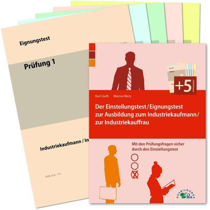 Produktbild Der Eignungstest / Einstellungstest zur Ausbildung zum Industriekaufmann / zur Industriekauffrau (Deutsch, Marcus Mery, Kurt Guth, 2018)