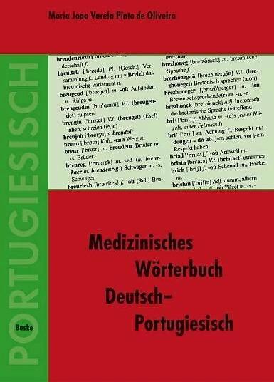 Actual product image Medizinisches Wörterbuch Deutsch-Portugiesisch (German, Maria Joao Varela Pinto de Oliveira, 2007)