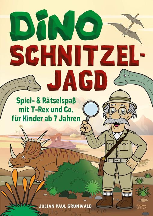 Actual product image Dino Schnitzeljagd Spiel - Auf Schatzsuche mit Dinosauriern in der Urzeit (German, Julian Paul Grünwald, 2023)