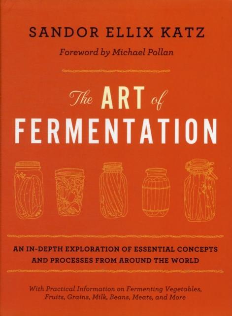 Produktbild The Art of Fermentation (Englisch, Katz Sandor Ellix, Pollan Michael, 2013)