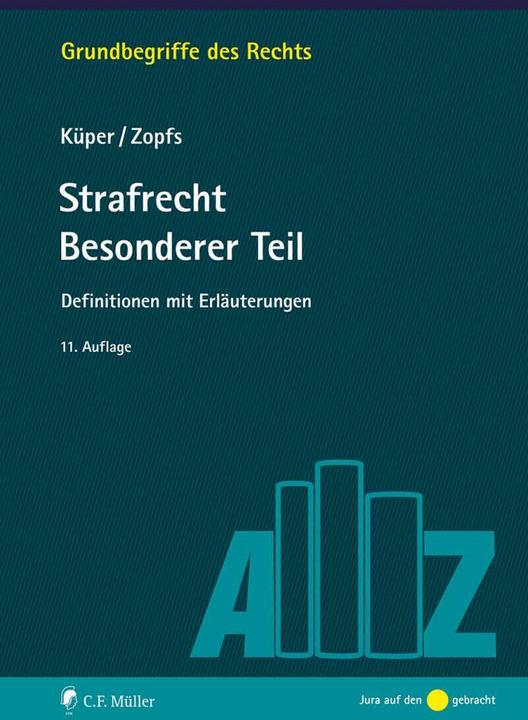 Produktbild Strafrecht Besonderer Teil (Deutsch, Wilfried Küper, Jan Zopfs, 2022)