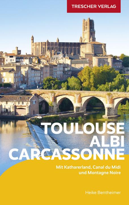 Actual product image Reiseführer Toulouse, Albi, Carcassonne (German, Heike Bentheimer, 2022)