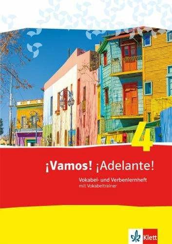 Produktbild ¡Vamos! ¡Adelante! 4. Vokabel- und Verbenlernheft mit Vokabeltrainer (Deutsch, Spanisch, Susanne Zeifang, Covadonga Uribe Martín, 2017)