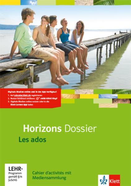 Immagine prodotto Horizons Dossier - Les ados. Cahier d'activités mit Mediensammlung Klasse 10 (G8), Klasse 11 (G9) (Tedesco, Francese, Casa editrice Ernst Klett, 2013)