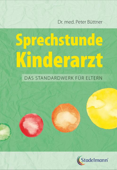 Produktbild Sprechstunde Kinderarzt (Deutsch, Natalie Stadelmann, Annette Imhof, Peter Büttner, 2024)