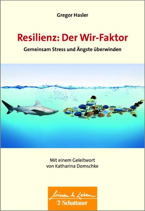 Actual product image Resilienz: Der Wir-Faktor (German, Gregor Hasler, 2018)
