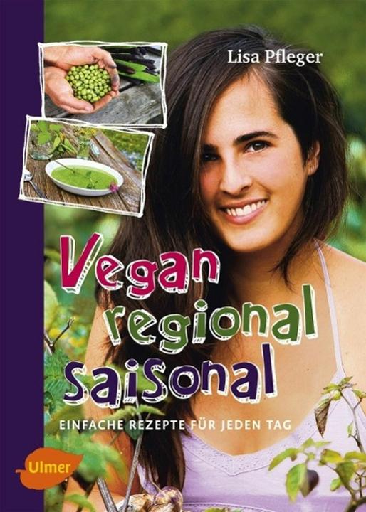 Produktbild Vegan, regional, saisonal (Deutsch, Lisa Pfleger, 2014)