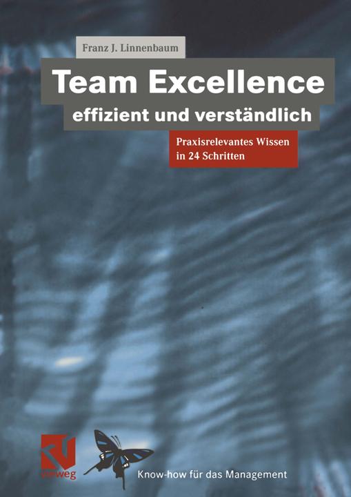 Produktbild Team Excellence Effizient und Verständlich (Niederländisch, Franz J. Linnenbaum, 2012)