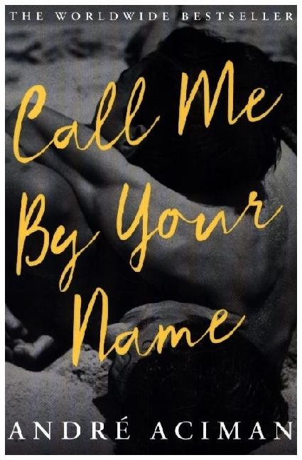 Image du produit Call Me By Your Name (Anglais, André Aciman, 2017)