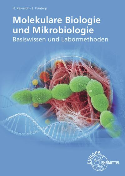 Actual product image Frintrop:Molekulare Biologie und Mikrob (German, Linda, Keweloh, Heribert/Frintrop, 2022)