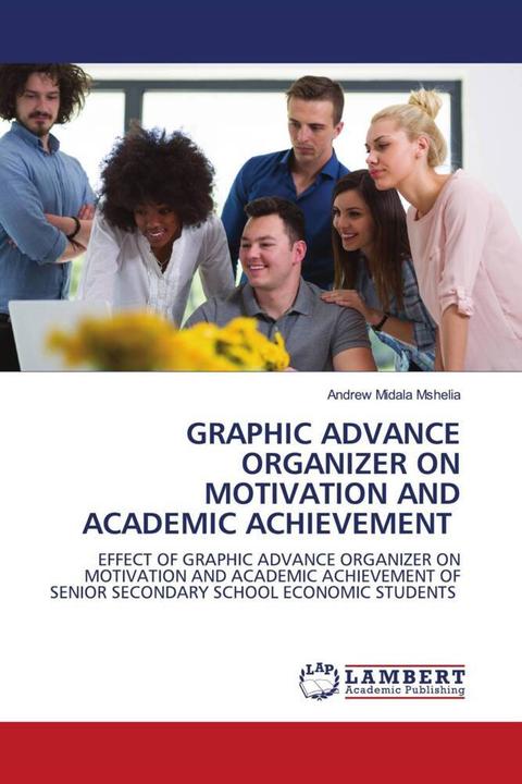 Produktbild Graphic Advance Organizer On Motivation And Academic Achievement (Deutsch, Andrew Midala Mshelia, 2021)