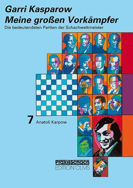 Image du produit Meine grossen Vorkämpfer / Die bedeutendsten Partien der Schachweltmeister (Allemand, Garry Kasparov, 2021)