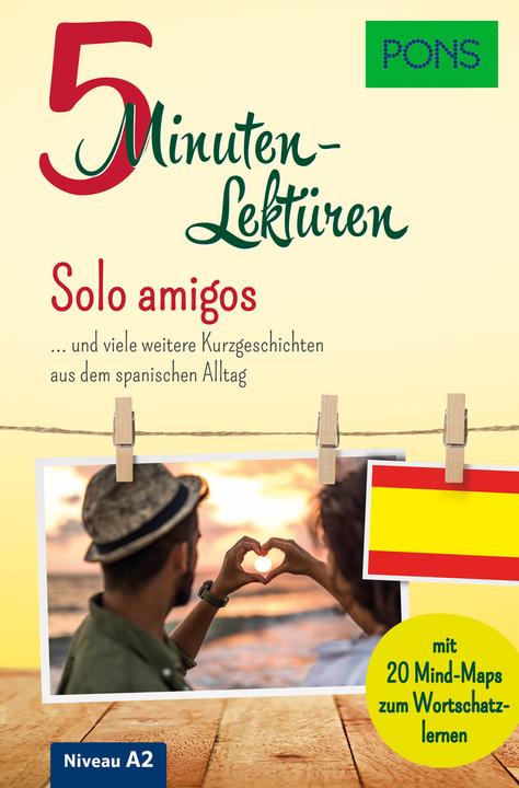 Produktbild 5-Minuten-Lektüren Spanisch A2 - Solo amigos (Deutsch, Spanisch, Ivn/VilaBaleato, ReymndezFernndez, Manuel, 2022)