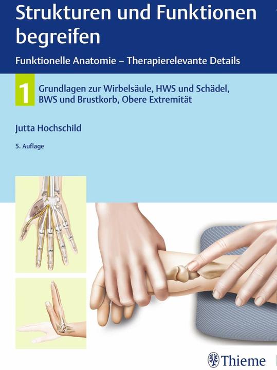 Immagine prodotto Strukturen und Funktionen begreifen, Funktionelle Anatomie (Tedesco, Jutta Hochschild, 2019)