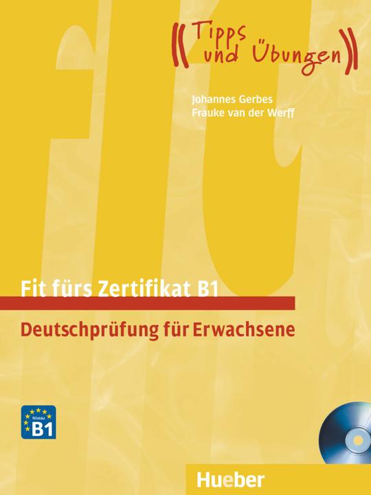 Produktbild Fit fürs Zertifikat B1. Lehrbuch mit zwei integrierten Audio (Deutsch, Frauke van der Werff, 2021)