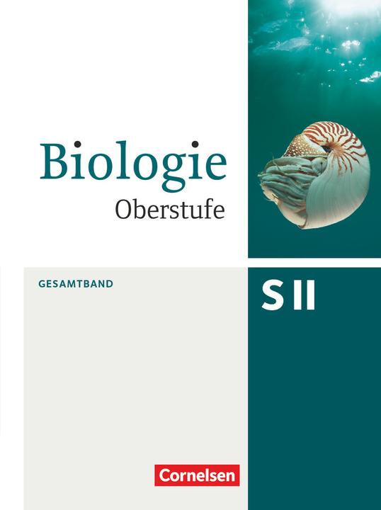 Produktbild Biologie Oberstufe SII. Allgemeine Ausgabe. Gesamtband. Schülerbuch (Deutsch, Walter Kleesattel, Andreas Meier, Andrea Gnoyke-Sitterz, Stefanie Esders, Reiner Kleinert, 2015)