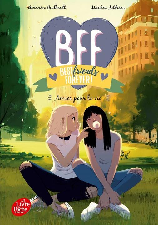 Produktbild BFF best friends forever! (Französisch, Guilbault Geneviève, Addison Marilou, 2024)