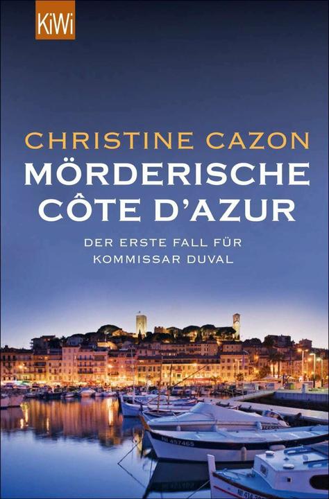 Produktbild Mörderische Côte d'Azur (Deutsch, Christine Cazon, 2014)