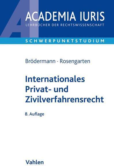 Produktbild Internationales Privat- und Zivilverfahrensrecht (IPR/IZVR) (Deutsch, Eckart Brödermann)