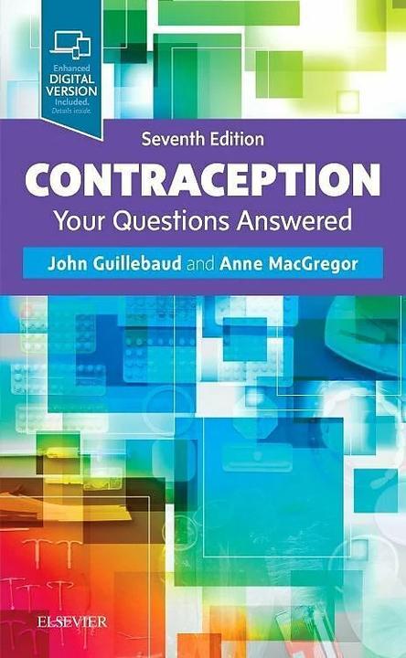 Actual product image Contraception: Your Questions Answered (English, John Guillebaud, Anne MacGregor, 2017)