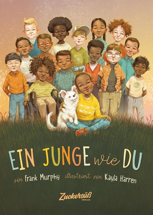 Produktbild Zuckersüss Ein Junge wie du (Deutsch, Frank Murphy, 2020)