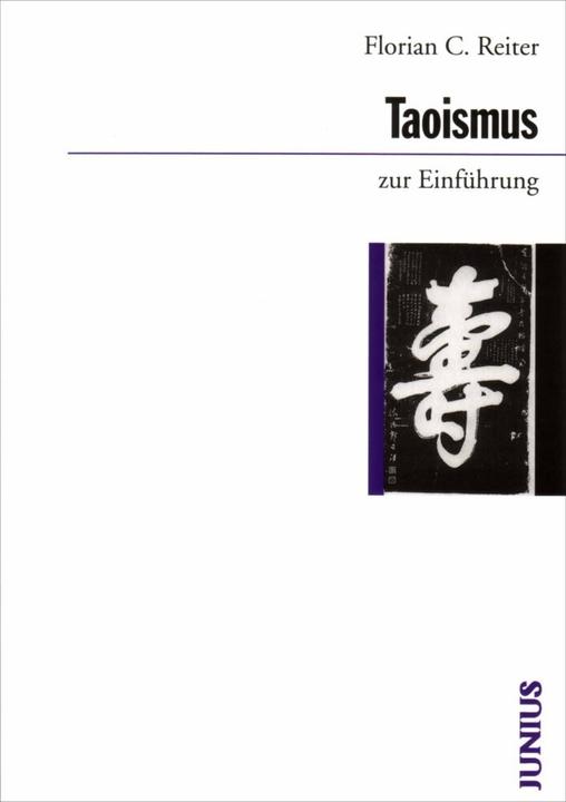 Produktbild Taoismus zur Einführung (Deutsch, Florian C. Reiter, 2011)