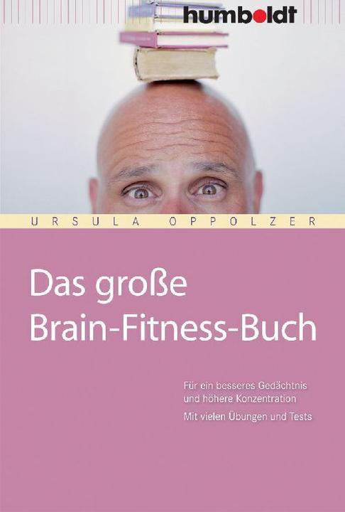 Produktbild Das grosse Brain-Fitness-Buch (Deutsch, Ursula Oppolzer, 2008)