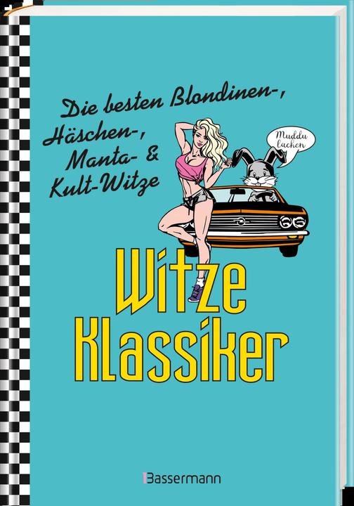 Witze-Klassiker. Die besten Blondinenwitze, Häschenwitze, Mantawitze, Chuck-Norris-Witze (Deutsch, Verlagsgruppe Random House, 2019)