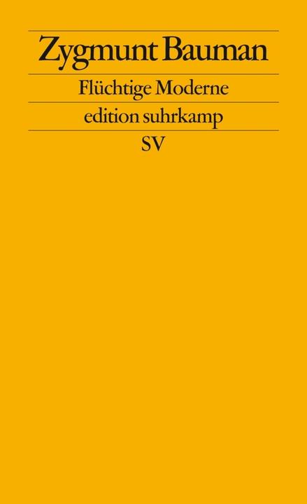 Produktbild Flüchtige Moderne (Deutsch, Zygmunt Bauman, 2003)