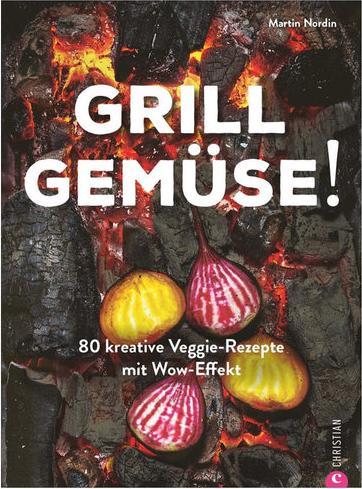 Grill Gemüse! (Deutsch, Martin Nordin, 2020)