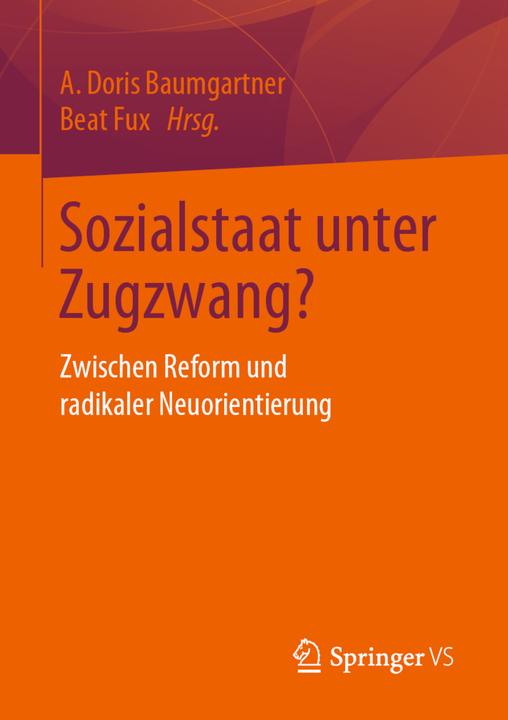 Produktbild Sozialstaat unter Zugzwang? (Beat Fux, A. Doris Baumgartner, 2019)