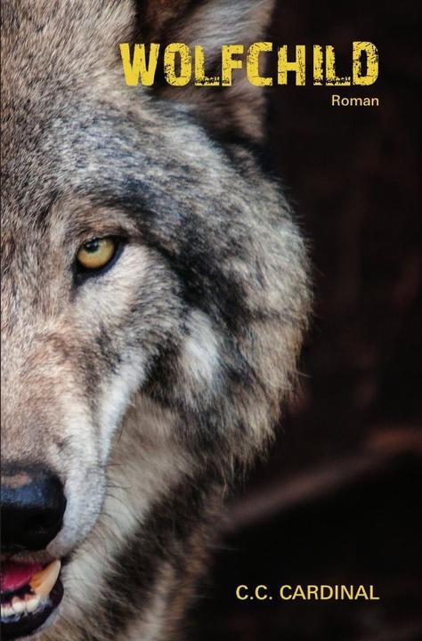 Produktbild Wolfchild (Deutsch, C. C. Cardinal, 2019)