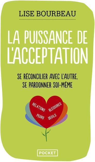 Immagine prodotto La puissance de l'acceptation (Francese, Lise Bourbeau, 2017)