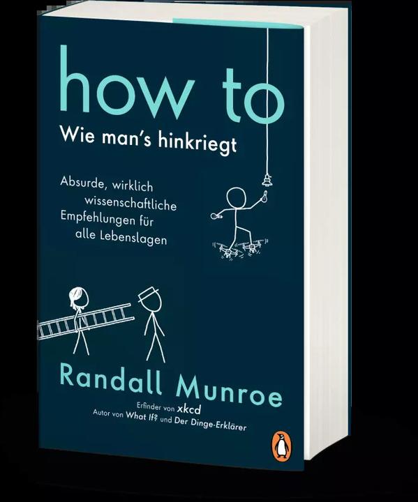 Image du produit HOW TO - Wie man's hinkriegt (Allemand, Randall Munroe, 2019)