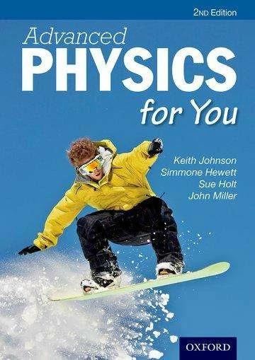 Actual product image Advanced Physics for You (English, Keith Johnson, Simmone Hewett, Sue Holt, John Miller, 2015)