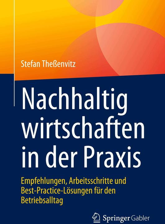Produktbild Nachhaltig wirtschaften in der Praxis (Deutsch, Stefan Thessenvitz, 2023)