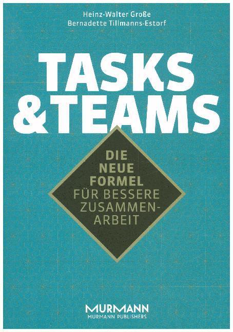 Image du produit Grosse:Tasks & Teams (Heinz-Walter Grosse, Bernadette Tillmanns-Estorf, 2018)
