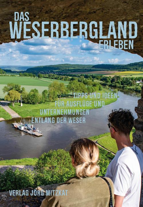 Actual product image Experience the Weserbergland (German, Jörg, Mitzkat, 2021)