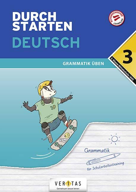 Produktbild Durchstarten, Deutsch Mittelschule/AHS, 3. Klasse, Grammatik, Übungsbuch mit Lösungen (Deutsch, Vera Igler, 2021)