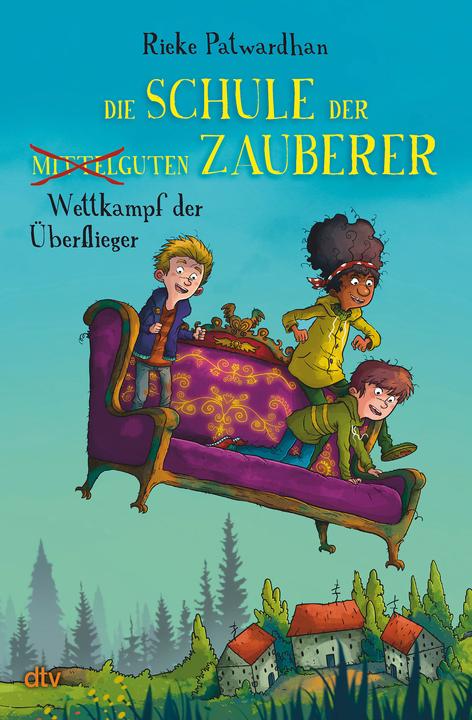 Immagine prodotto Die Schule der mittelguten Zauberer – Wettkampf der Überflieger (Tedesco, Rieke Patwardhan, Daniel Steudtner, 2024)