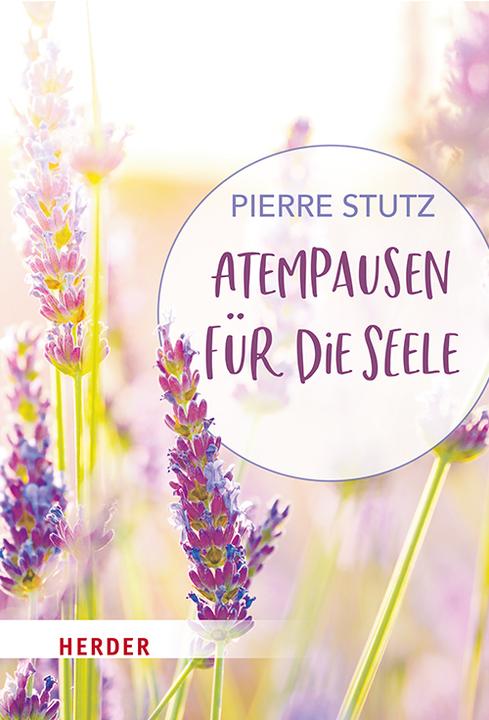 Image du produit Atempausen für die Seele (Allemand, Pierre Stutz, 2024)