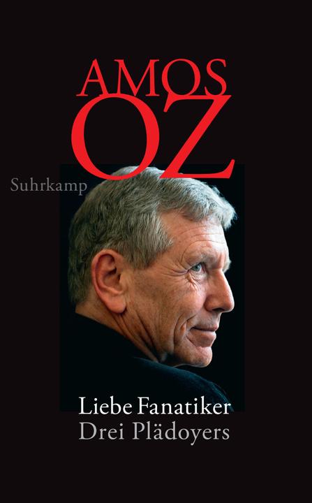 Image du produit Friede den Fanatikern (Allemand, Amos Oz, 2018)