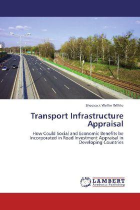 Produktbild Transport Infrastructure Appraisal (Shedrack Wellin Willilo, 2012)