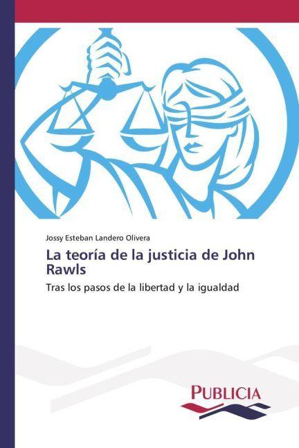 Produktbild La teoría de la justicia de John Rawls (Deutsch, Jossy Esteban Landero Olivera, 2016)