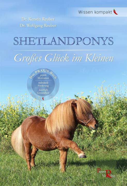 Image du produit Pepper Shetlandponys (Allemand, Kerstin(Dr)/Reuber, Reuber, Wolfgang(Dr.), 2016)