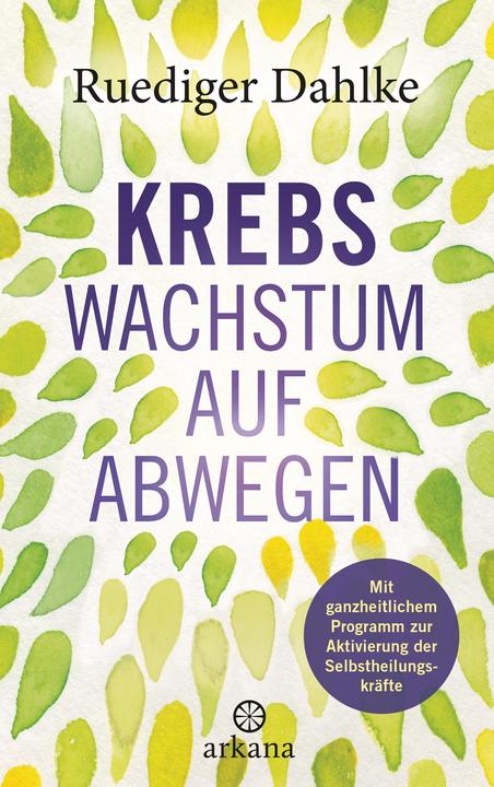 Actual product image Cancer - growth on the wrong track (Ruediger Dahlke, German)