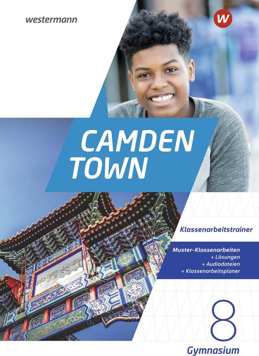 Produktbild Camden Town 8. Klassenarbeitstrainer. Allgemeine Ausgabe für Gymnasien (Englisch, Robert, Stahl-Klimmt, Jutta/Klimmt, 2023)